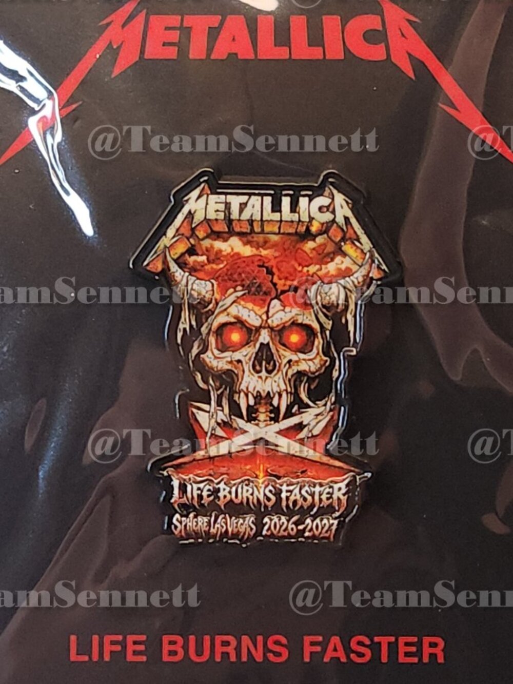 Metallica Life Burns Faster Enamel Pin / Sphere Las Vegas Residency 2026 / 27